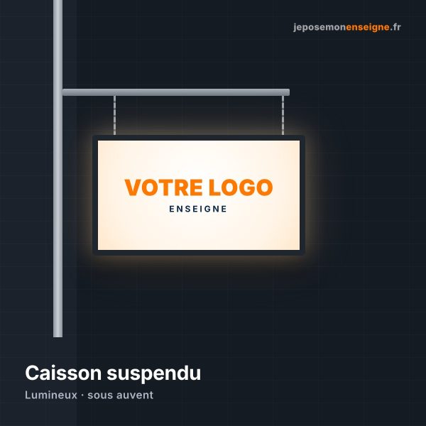 Enseigne caisson lumineux suspendu sous potence