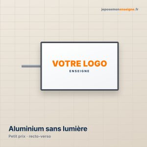 Enseigne drapeau en aluminium sans éclairage