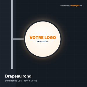 Enseigne drapeau ronde lumineuse avec logo