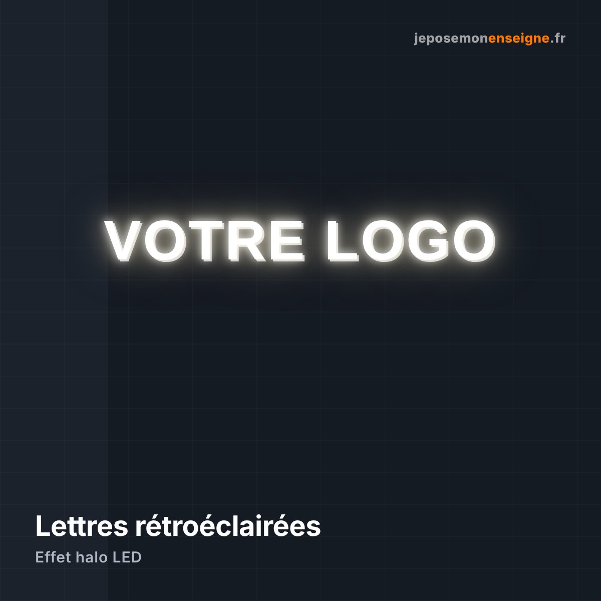 Lettres rétroéclairées LED