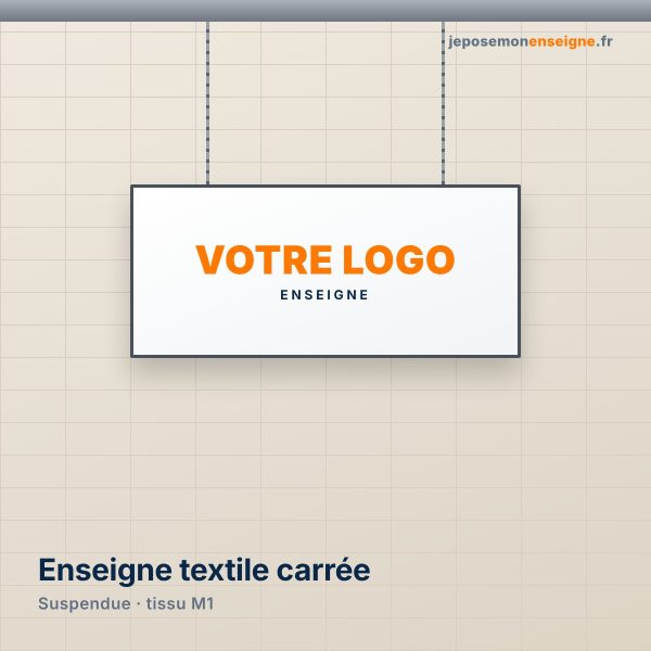 Enseigne suspendue textile carrée