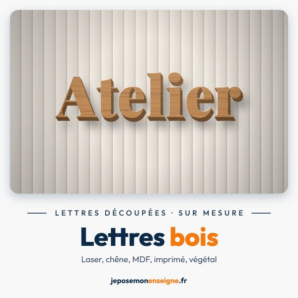 Lettres en bois découpées sur bardage clair — jeposemonenseigne.fr