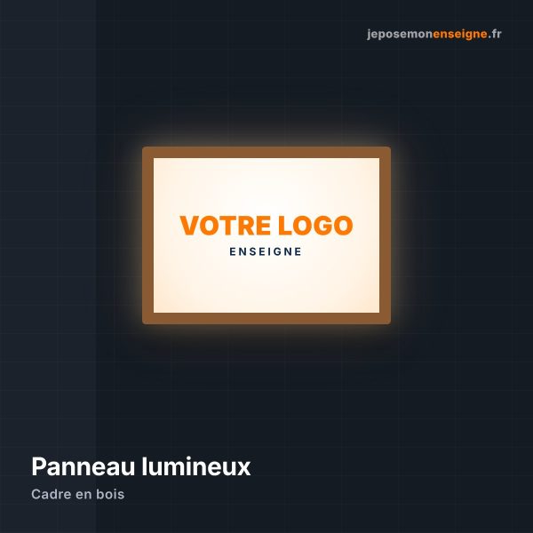 Panneau lumineux personnalisé avec cadre en bois