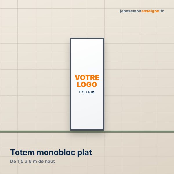 Totem publicitaire monobloc plat