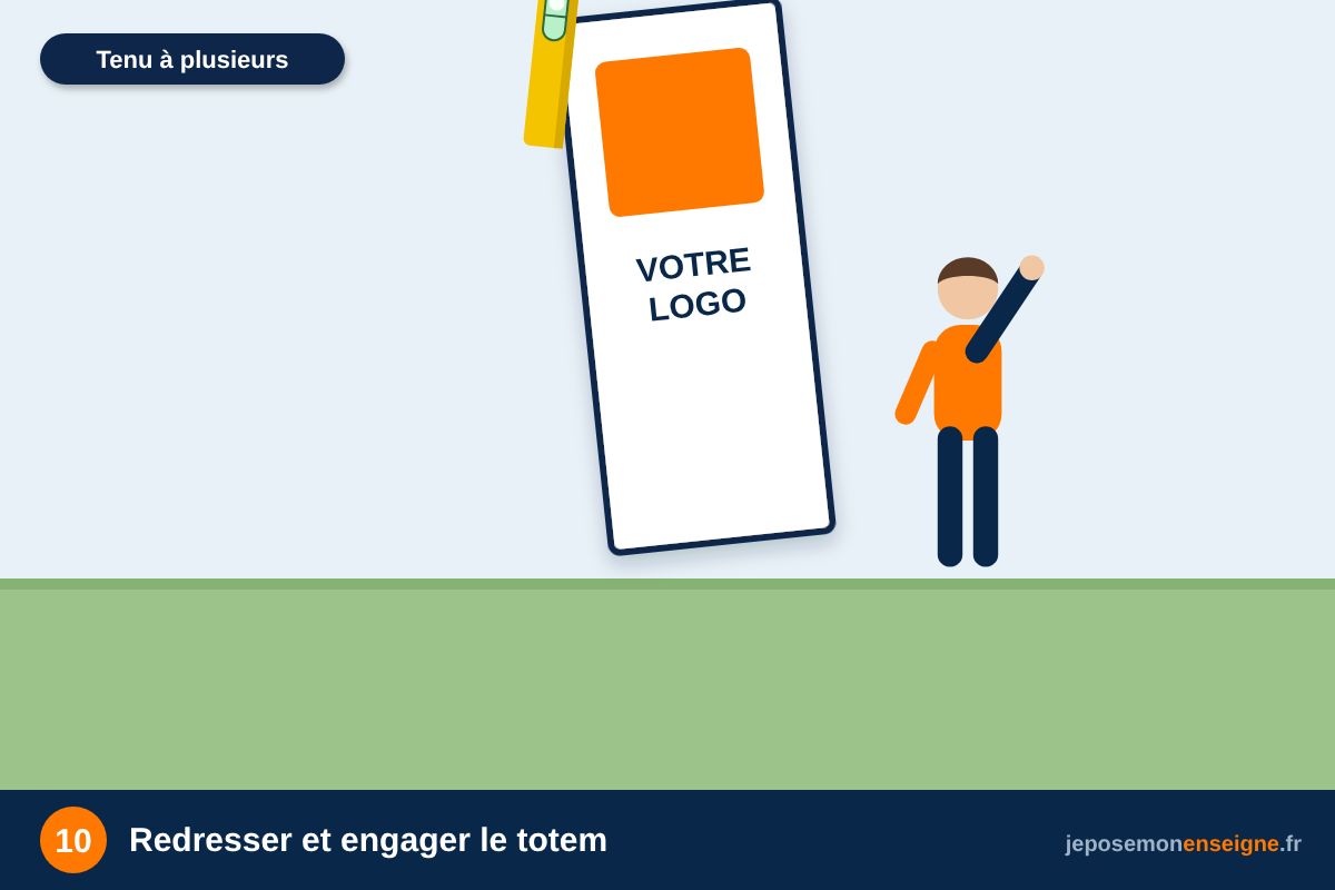 Redresser et engager le totem – Comment installer un totem : scellement ou platine