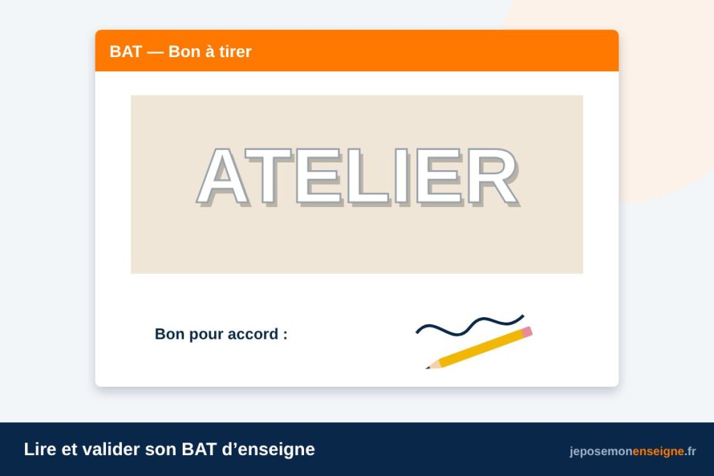 Lire et valider son BAT d’enseigne