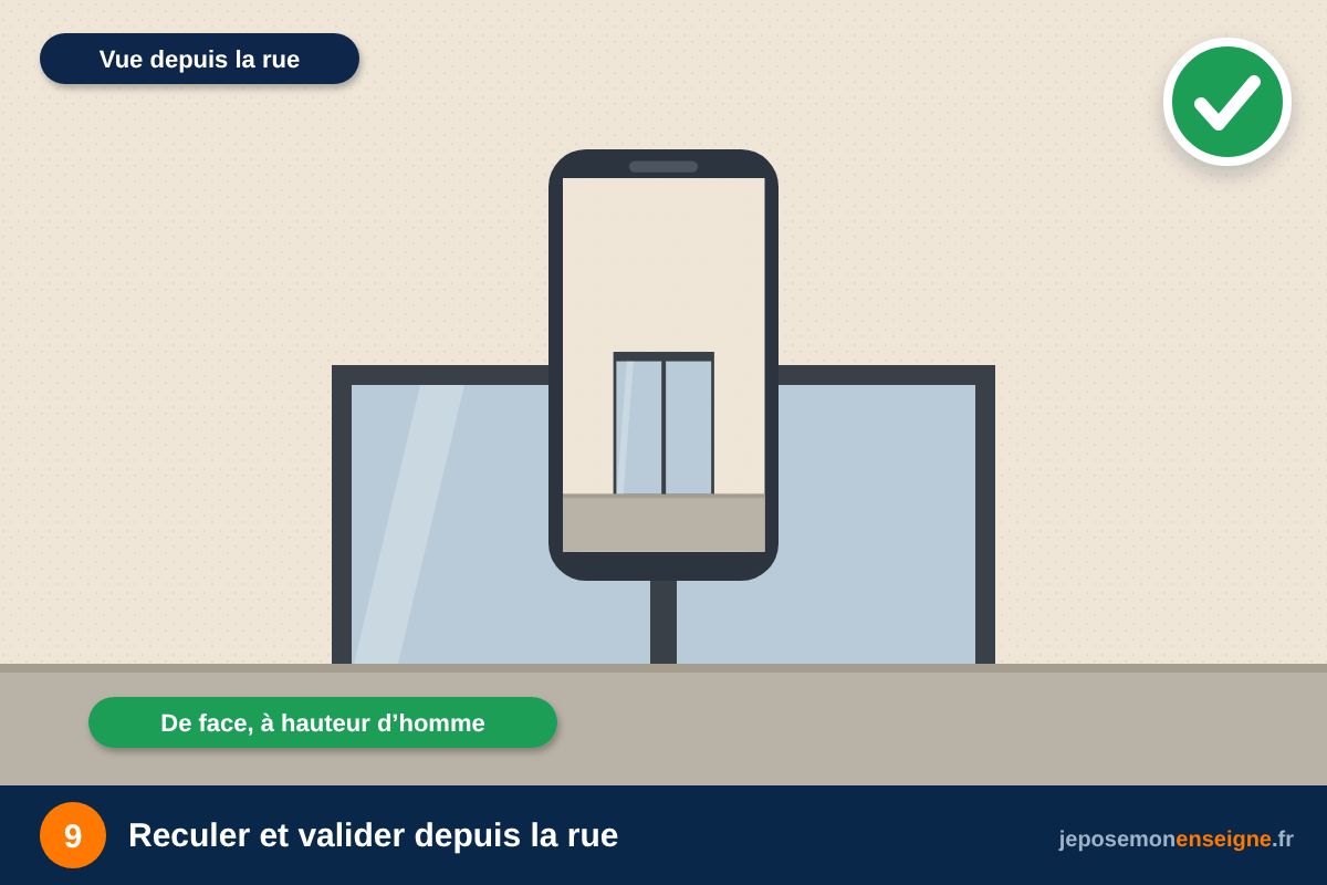 Reculer et valider depuis la rue – Mesurer et tracer : centrer une enseigne sur une façade
